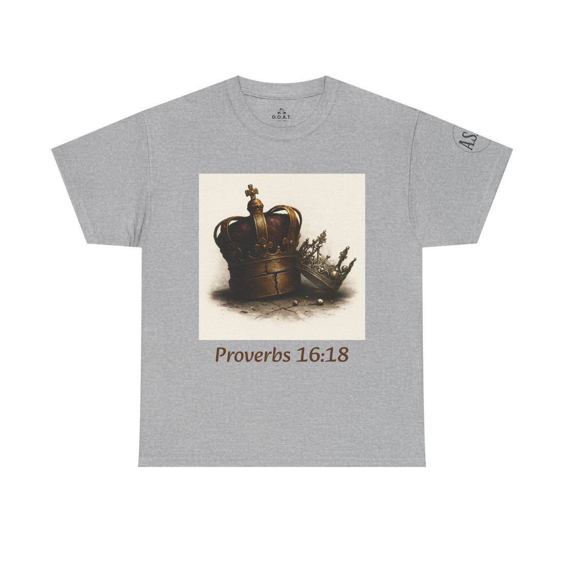 📖 Proverbs 16:18 “Pride Comes Before the Fall” ASGB Series | G.O.A.T. Talk Tees Faith Graphic Tee