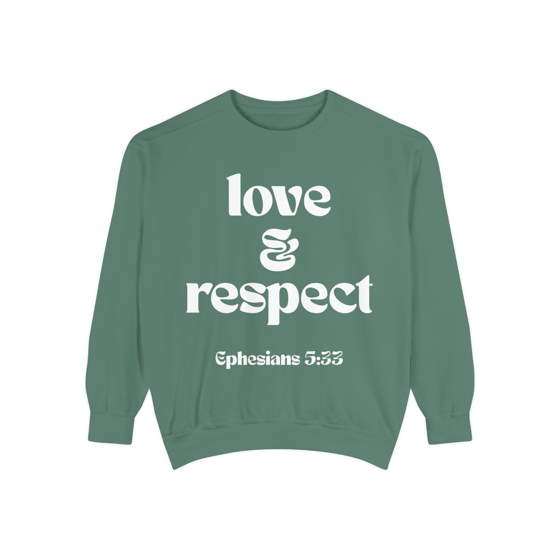 📖 Love & Respect Sweatshirt | Ephesians 5:33 | A.S.G.B. Scripture Series